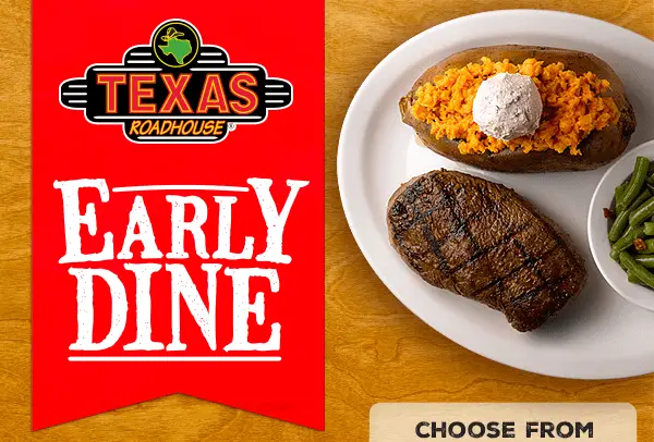 Texas roadhouse Early Dine Special