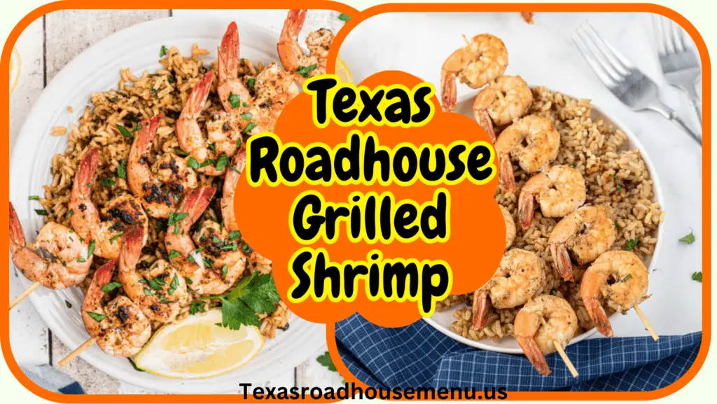 texas roadhouse Grilled Shrimp