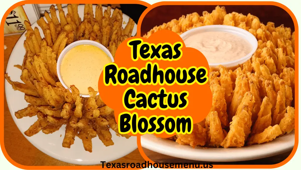 texas roadhouse Cactus Blossom