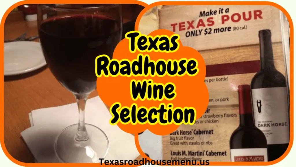 texas roadhouse Wine Selection