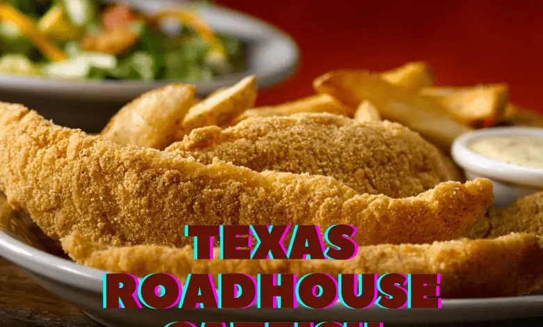 Texas Roadhouse Catfish