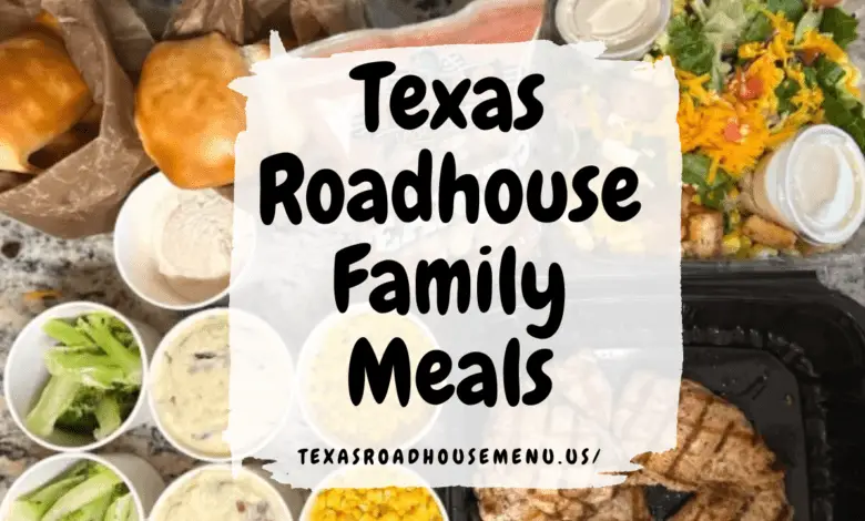 Texas Roadhouse Family Meals