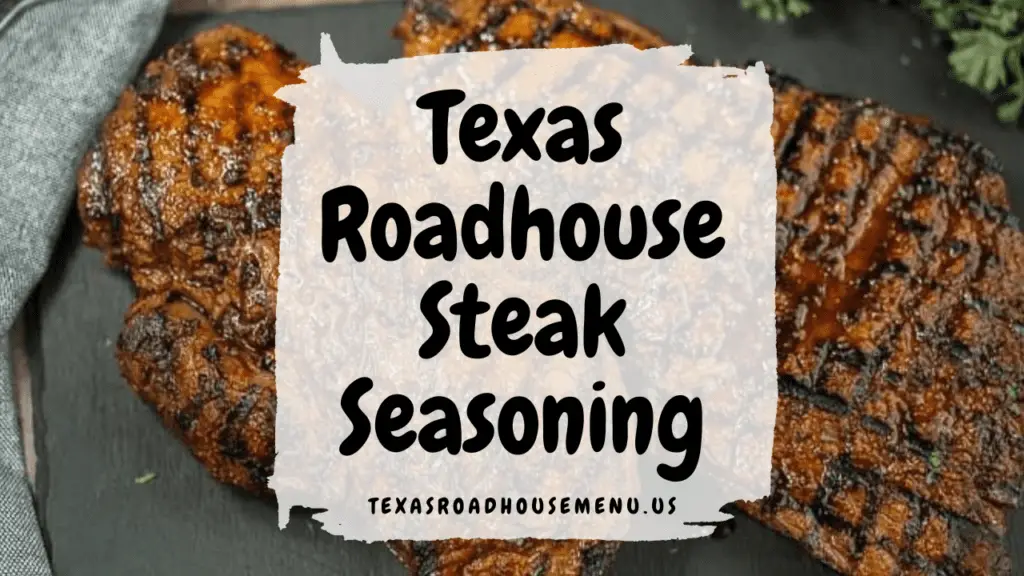 Texas Roadhouse Steak Seasoning